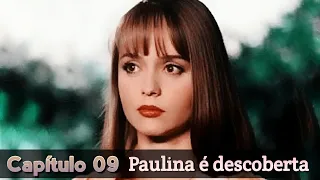 Capítulo 9 de "A Usurpadora": Paulina é desmacarada
