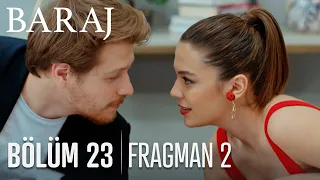 Baraj 23. Bölüm 2. Fragmanı