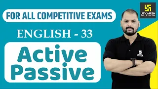 Active Passive | English Grammar For All Competitive Exams | English EP-33 | By Ravi Sir