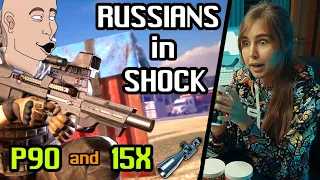 RUSSIANS were SHOCKED by our GAMEPLAY - P90 and 15x Scope