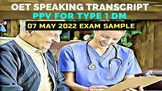 OET SPEAKING TRANSCRIPT - PPV FOR TYPE 1 DM | SPEAK WITH MIHIRAA