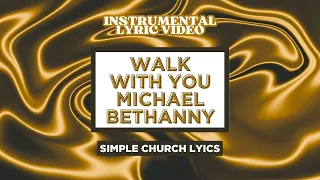 Walk with You - Instrumental Lyric Video