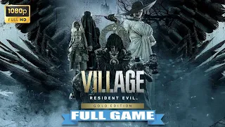 Resident Evil Village (3rd Person) | Full Game Walkthrough Gameplay | 1080p 60FPS (No Commentary)