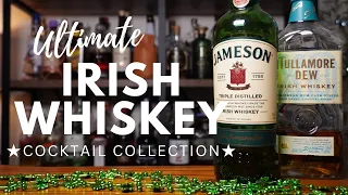 10x IRISH WHISKEY Cocktails ★ The Ultimate Collection