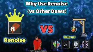 Why Use Renoise (vs other DAWs)