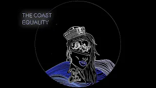 The Coast - Equality [Fish & Chicks]