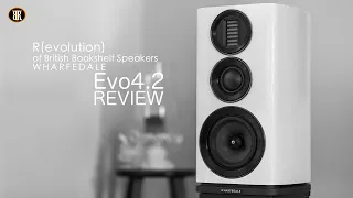 Wharfedale Evo 4.2 Review, High End Sound For Everyone!