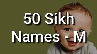 50 Sikh Baby Names and Meanings, Starting With M @allaboutnames