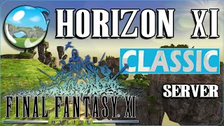 Horizon XI: The BEST Free-to-Play FFXI Server