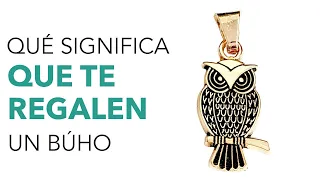 SIGNIFICADO de que TE REGALEN UN BÚHO 🦉