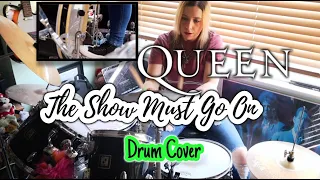 Queen|| The Show Must Go On Drum Cover