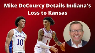 Mike DeCourcy Details Indiana's Loss to Kansas