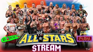 WWE All Stars. PlayStation 3. STREAM w/ D-DOC.