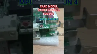 CARD MODUL PABX TRANSTEL TDS 600 || SHORT