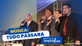 Quarteto Inspirasom | Musica: Tudo Passara