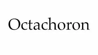 How to Pronounce Octachoron