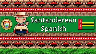 The Sound of the Santanderean Colombian Spanish dialect (Numbers, Phrases, Words & Story)