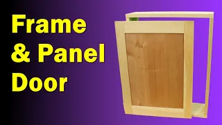 How To Build A Frame and Panel Door | Furniture Making for Beginners