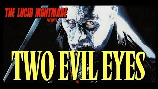 The Lucid Nightmare - Two Evil Eyes Review