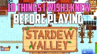 Stardew Valley 10 Things I Wish I Knew Before Playing | Stardew Valley Guide | Stardew Valley Tips