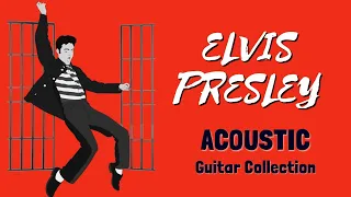 Elvis Presley Greatest Hits - Acoustic Guitar - Instrumental Music for Relaxing, Studying, Working