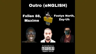 English (feat. Zay-Uh, Maxime & Footye North)