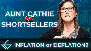 Cathie Wood TAKES ON Short Sellers! Inflation vs Deflation! (ARK INVEST)