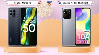 Realme Narzo 50 Vs Xiaomi Redmi 10A Sport | Xiaomi Redmi 10A Sport Vs Realme Narzo 50