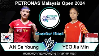 AN Se Young (KOR) vs YEO Jia Min (SGP) | Malaysia Open 2024 Badminton | Quarter Final