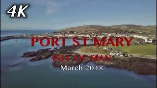 4K PORT ST MARY IOM MARCH 2018