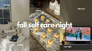 fall self care night | movie, reading, baking, relaxing