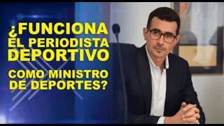 VASM - Funciona el periodista deportivo como Ministro de Deportes ?