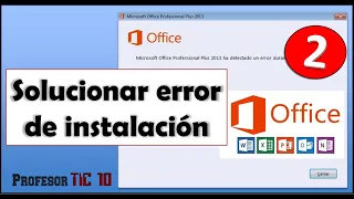 Error Office ha detectado un error durante la instalación