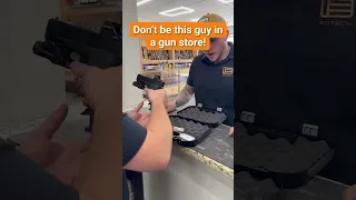 Don’t be this guy in a gun store! 😂 (via @LouisianaFirearms)