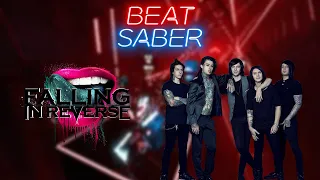 Beat Saber | Popular Monster by Falling In Reverse