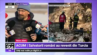 A doua echipă de salvatori români care au intervenit în Turcia s-a întors astăzi în ţară