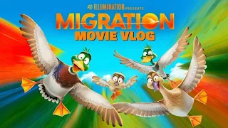 Migration Movie Vlog