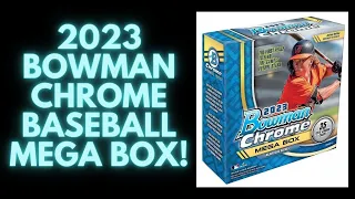 2023 BOWMAN CHROME BASEBALL MEGA BOX!