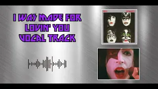 KISS - I Was Made For Lovin' You [Isolated Vocal Track - Paul Stanley]