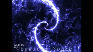 Sun Of The Abyss - Endless Space(dark ambient)