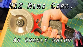 How To Convert Milwaukee M12 Mini Cut-Off Tool Into A Mini Circular Saw 1/2