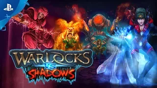 Warlocks vs Shadows - Official Trailer | PS4
