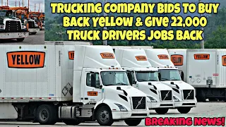 Trucking Company Makes Bid To Buy Yellow & Give Back 22,000 Trucker Jobs In America 🤯