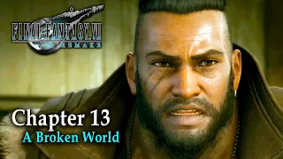 FINAL FANTASY 7 REMAKE INTERGRADE | Chapter 13 - A Broken World | FULL Gameplay Walkthrough 60FPS