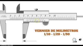 VERNIER DE MILIMETRO - 1/10 1/20 1/50