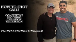 TIM HERRON | HOW TO SHOT CALL