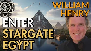 William Henry: Enter Stargate Egypt [Part 1]