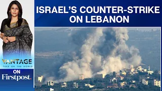 Israel Retaliates with Airstrikes After Lebanon’s Rocket Attack | Vantage with Palki Sharma