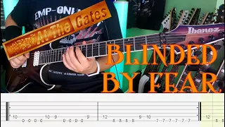 At the Gates - Blinded by fear |Guitar Cover| |Tab|