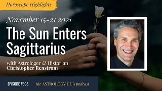 [HOROSCOPE HIGHLIGHTS] The Sun Enters Sagittarius w/ Christopher Renstrom